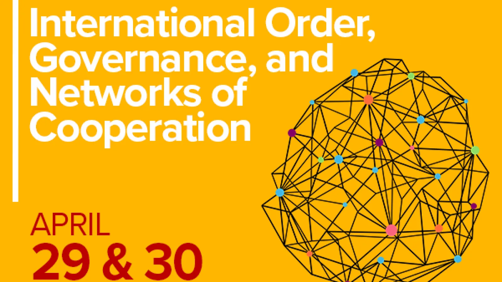 Headline Image for International Order, Governance, and Networks of Cooperation