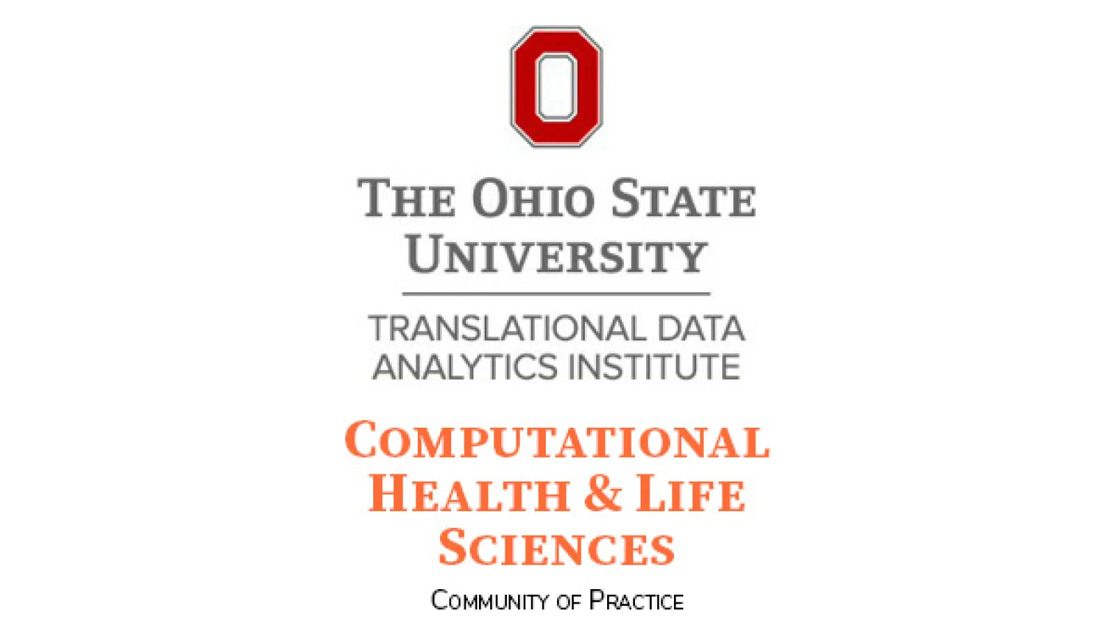 OSU Translational Data Analytics Institute Computational Health and Life Sciences