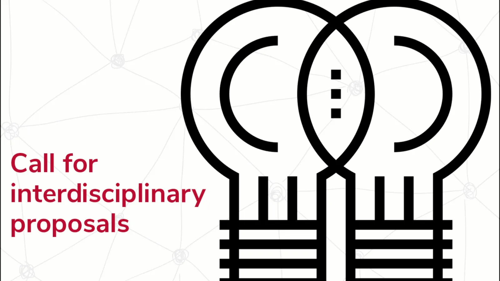 Call for proposals graphics with overlapping lightbulbs representing interdisciplinary ideas