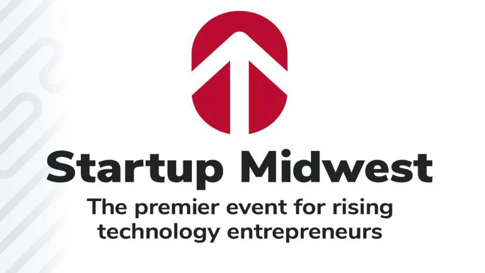 Title card: Startup Midwest: The premier event for rising technology entrepreneurs