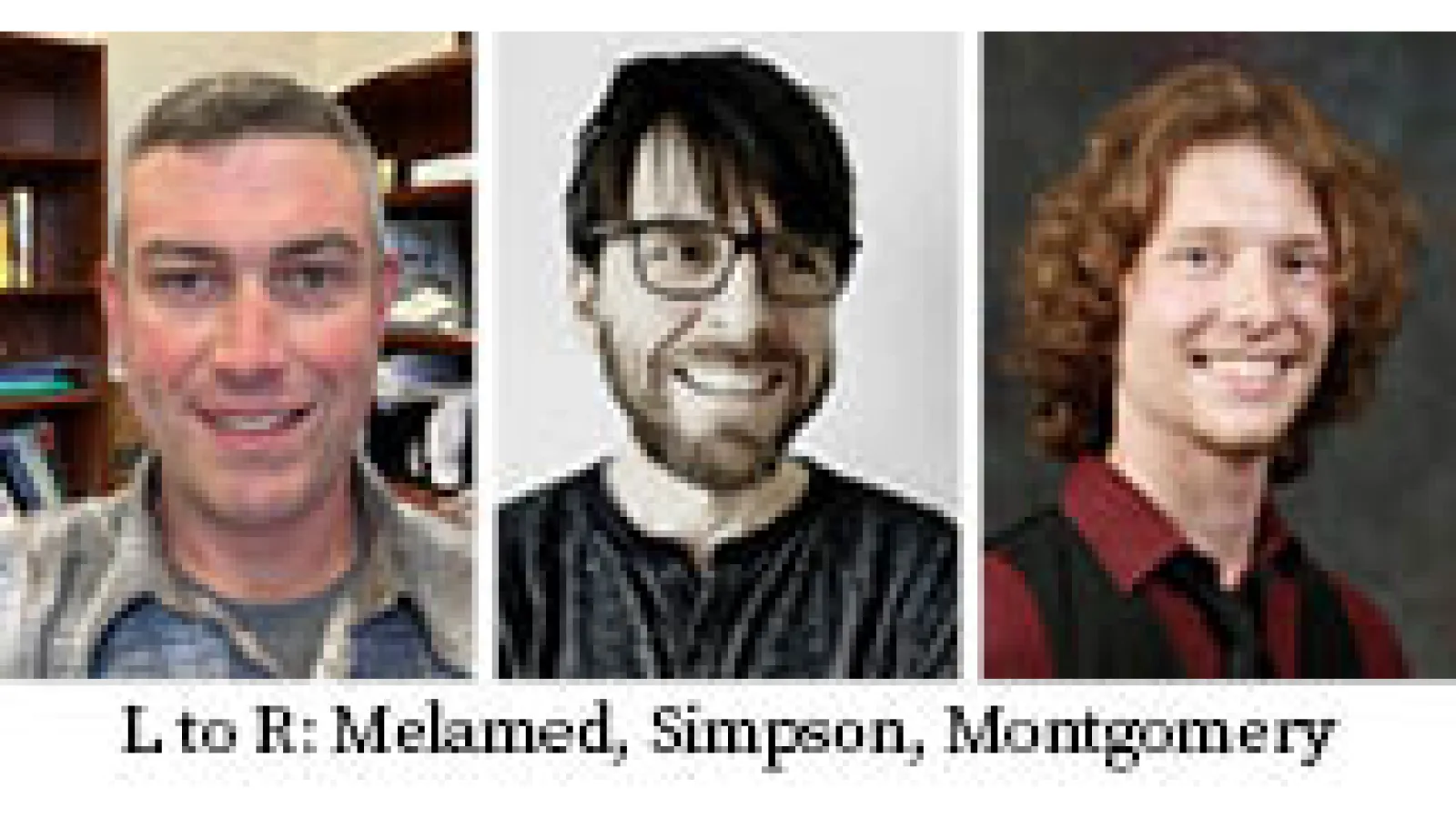 David Melamed, Brent Simpson, Bradley Montgomery