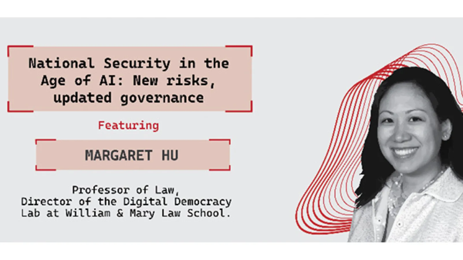 National Security risks talk with Margaret Hu