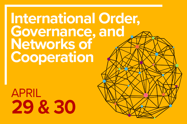 Headline Image for International Order, Governance, and Networks of Cooperation