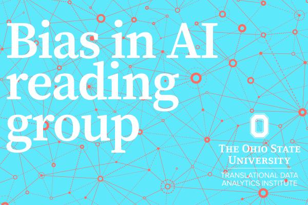 Graphic for Bias and AI reading group